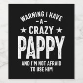 Warnung Ich habe einen verrückten Pappy | Father G Weinetikett (Einzelnes Label)