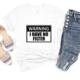 Warnung, ich habe keine.. Sarcasm Funny Meme T - S T-Shirt