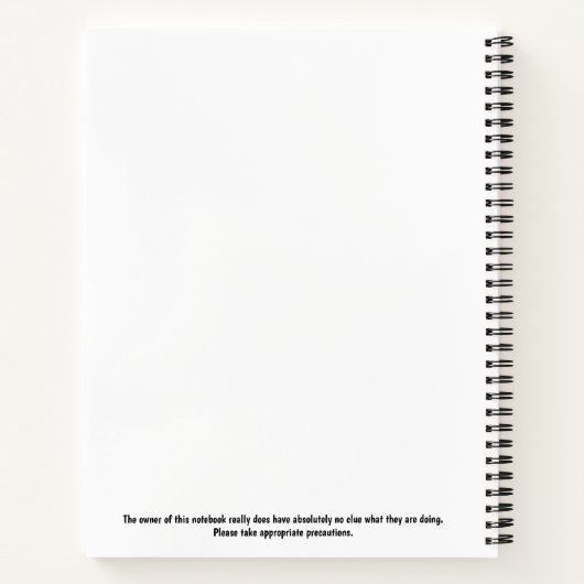 Warnung: Ich habe KEINEN CLUE, was ich tue. Funny Notizblock (Rückseite)