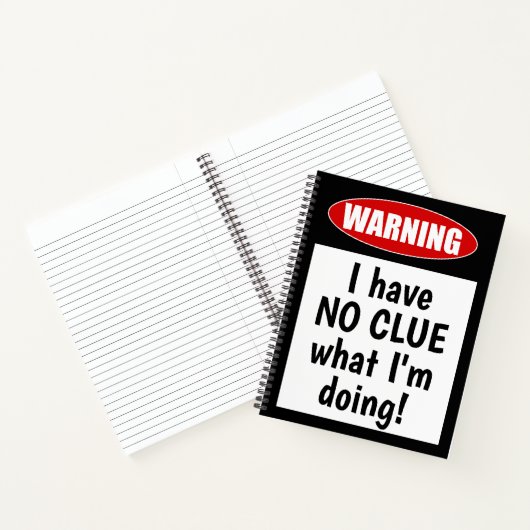 Warnung: Ich habe KEINEN CLUE, was ich tue. Funny Notizblock (Innenseite)