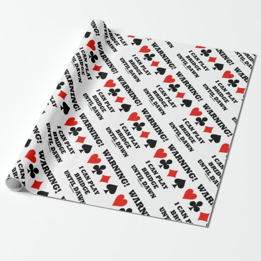 Warnung! Ich kann Bridge bis zum Morgengrauen Card Geschenkpapier (Ungerollt)