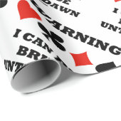 Warnung! Ich kann Bridge bis zum Morgengrauen Card Geschenkpapier (Rolleneckpunkt)