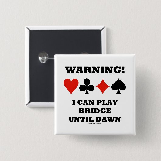 Warnung! Ich kann Brücke bis Dämmerung Button (Vorne & Hinten)