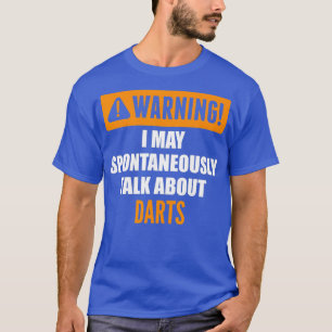 Warnung Ich kann spontan über Dunkelheit sprechen T-Shirt