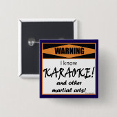 Warnung! Ich kenne KARAOKE! Button (Vorne & Hinten)