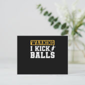 Warnung Ich kick Balls Gummiball Kickball Postkarte (Stehend Vorderseite)