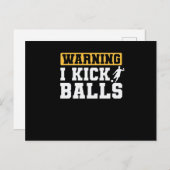 Warnung Ich kick Balls Gummiball Kickball Postkarte (Vorne/Hinten)
