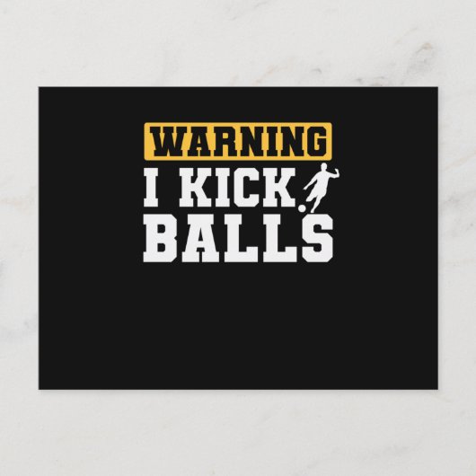 Warnung Ich kick Balls Gummiball Kickball Postkarte (Vorderseite)