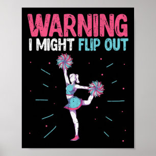 Warnung: Ich könnte beim Cheerleading ausflippen L Poster