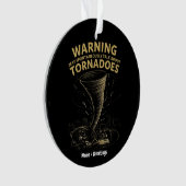 Warnung Ich könnte spontan über Tornados sprechen  Ornament (Vorderseite)