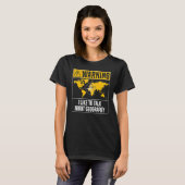 Warnung Ich möchte über Geografie sprechen - Funny T-Shirt (Vorne ganz)