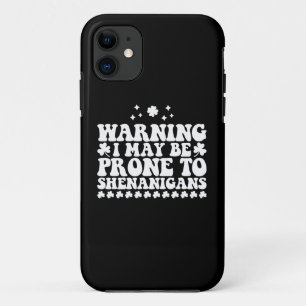 Warnung: Ich neige möglicherweise zu Schabernack a Case-Mate iPhone Hülle