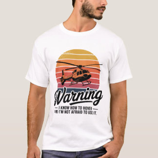 Warnung: Ich weiß, wie man schwebt T-Shirt