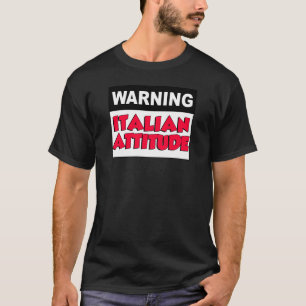 Warnung Italienische Einstellung T-Shirt