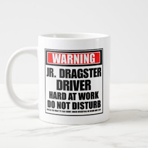 Warnung Jr. Dragster-Fahrer Hart Bei Der Arbeit Jumbo-Tasse