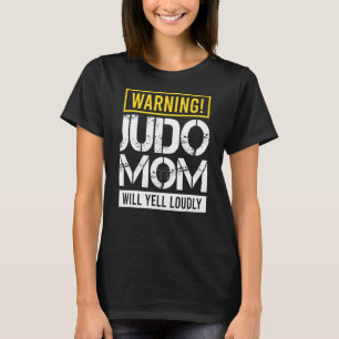 Warnung Judo Mama Will Yell Louly Black Belt Ninja T-Shirt