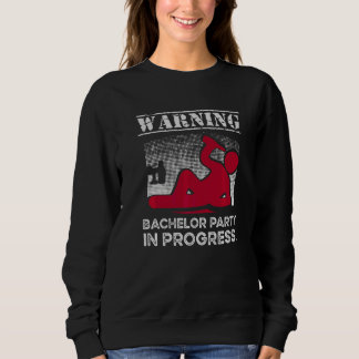 Warnung Junggesellenabschied In Bearbeitung Jungg Sweatshirt