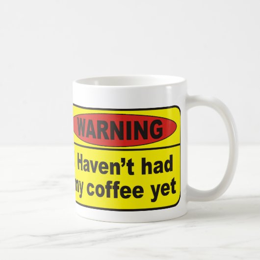 Warnung - Kaffee Kaffeetasse (Rechts)