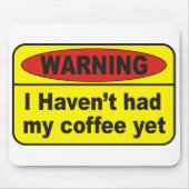 Warnung - Kaffee Mousepad (Vorne)