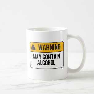 Warnung - kann Alkohol enthalten Kaffeetasse