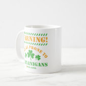 Warnung! Kann anfällig für Shenanigans sein Kaffeetasse (Vorderseite Links)