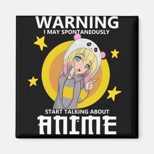 Warnung kann beginnen, über Animes zu sprechen Magnet (Vorne)