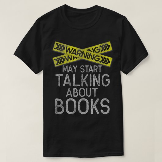 Warnung kann beginnen, über Bücher zu sprechen Fun T-Shirt (Design vorne)