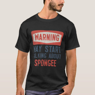 Warnung kann beginnen, über den Spongee Player zu T-Shirt