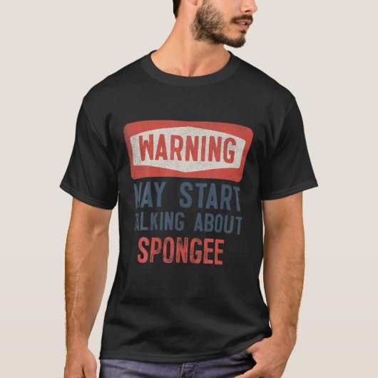 Warnung kann beginnen, über den Spongee Player zu T-Shirt (Vorderseite)