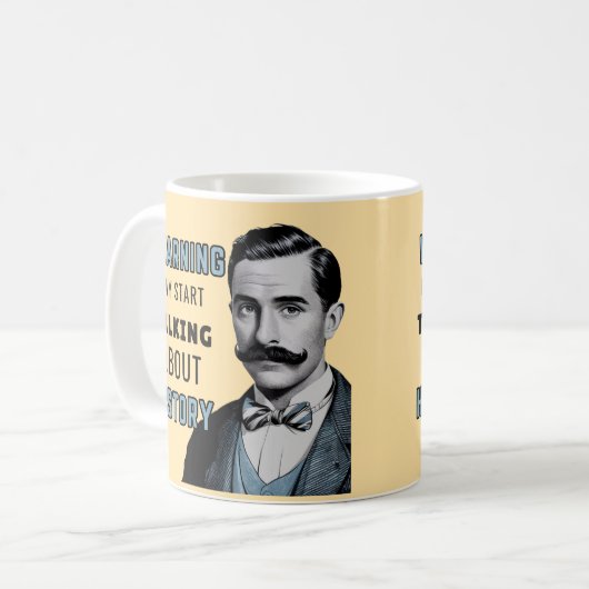 Warnung kann beginnen, über Geschichte zu sprechen Kaffeetasse (Vorderseite Links)