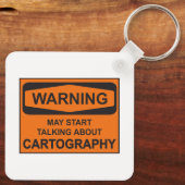 Warnung kann beginnen, über Kartographie zu sprech Schlüsselanhänger (Rückseite)