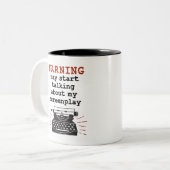 Warnung kann beginnen, über mein Drehbuch zu sprec Zweifarbige Tasse (Vorderseite Links)