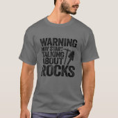 Warnung kann beginnen, über Rocks Collector Ge zu  T-Shirt (Vorderseite)