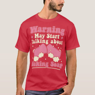 Warnung kann beginnen, über Seife zu sprechen, die T-Shirt