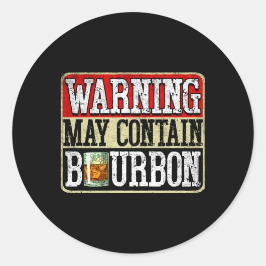 Warnung kann Bourbon Drinker Drinks enthalten Runder Aufkleber (Vorderseite)