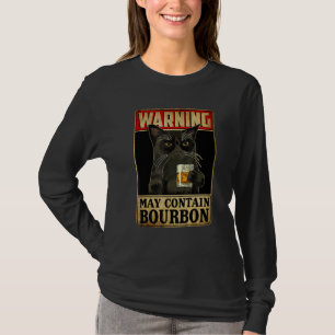 Warnung kann Bourbon Whiskey Sarcastic Drin enthal T-Shirt