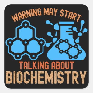 Warnung Kann damit beginnen, über Biochemie zu spr Quadratischer Aufkleber