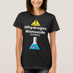 Warnung kann DHMO Science Teacher H2O Pun enthalte T-Shirt