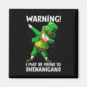 Warnung kann ich anfällig für Shenanigan Happy Sai Magnet