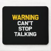 Warnung kann nicht aufhören zu reden _ Funny Sarca Mousepad (Vorne)