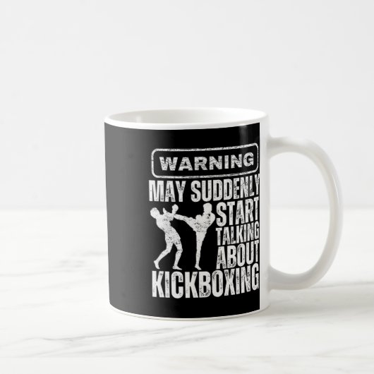 Warnung Kann Plötzlich Anfangen Über Kickboxen Zu Kaffeetasse (Rechts)