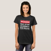 Warnung kann plötzlich aufhören für Rocks Rock Col T-Shirt (Vorne ganz)