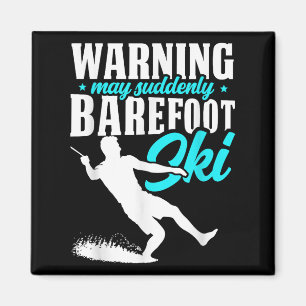 Warnung kann plötzlich Barefoot Ski Humore Skier Magnet