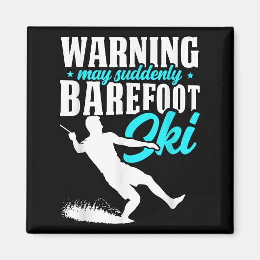 Warnung kann plötzlich Barefoot Ski Humore Skier Magnet (Vorne)