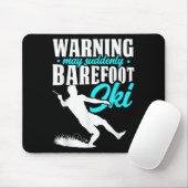 Warnung kann plötzlich Barefoot Ski Humore Skier Mousepad (Mit Mouse)