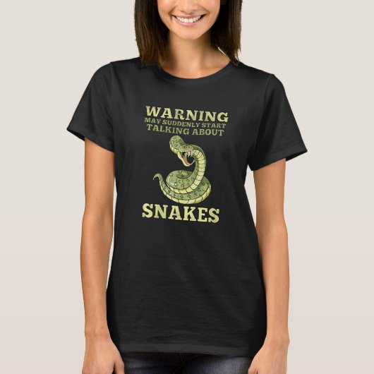 Warnung Kann Plötzlich Über Schlangen Reptilien Sn T-Shirt (Vorderseite)