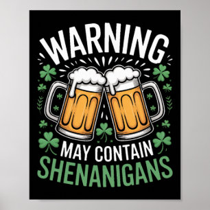 Warnung Kann Possen Enthalten St Patricks Day Bier Poster