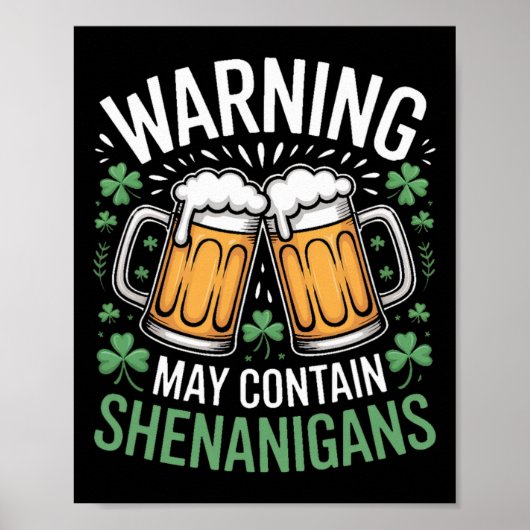 Warnung Kann Possen Enthalten St Patricks Day Bier Poster (Vorne)