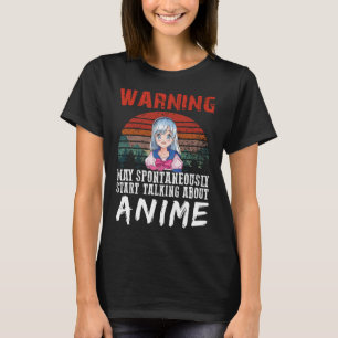 Warnung kann spontan beginnen, über Anim zu sprech T-Shirt