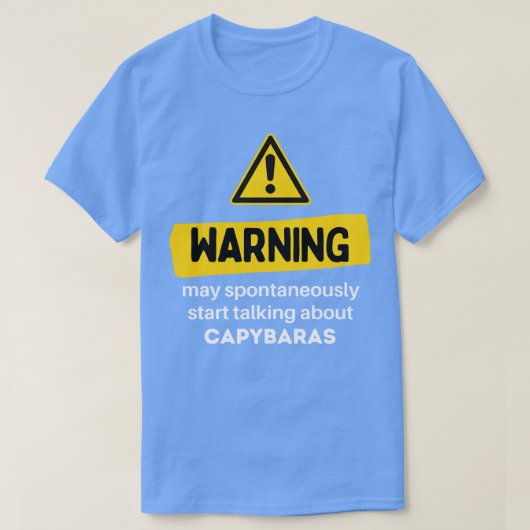 Warnung kann spontan beginnen, über Capy zu sprech T-Shirt (Design vorne)